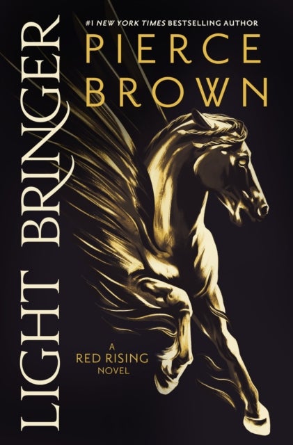Light Bringer - the utterly addictive sixth book in the globally
